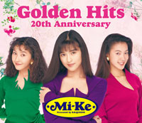 Mi-Ke Golden Hits〜20th Anniversary〜